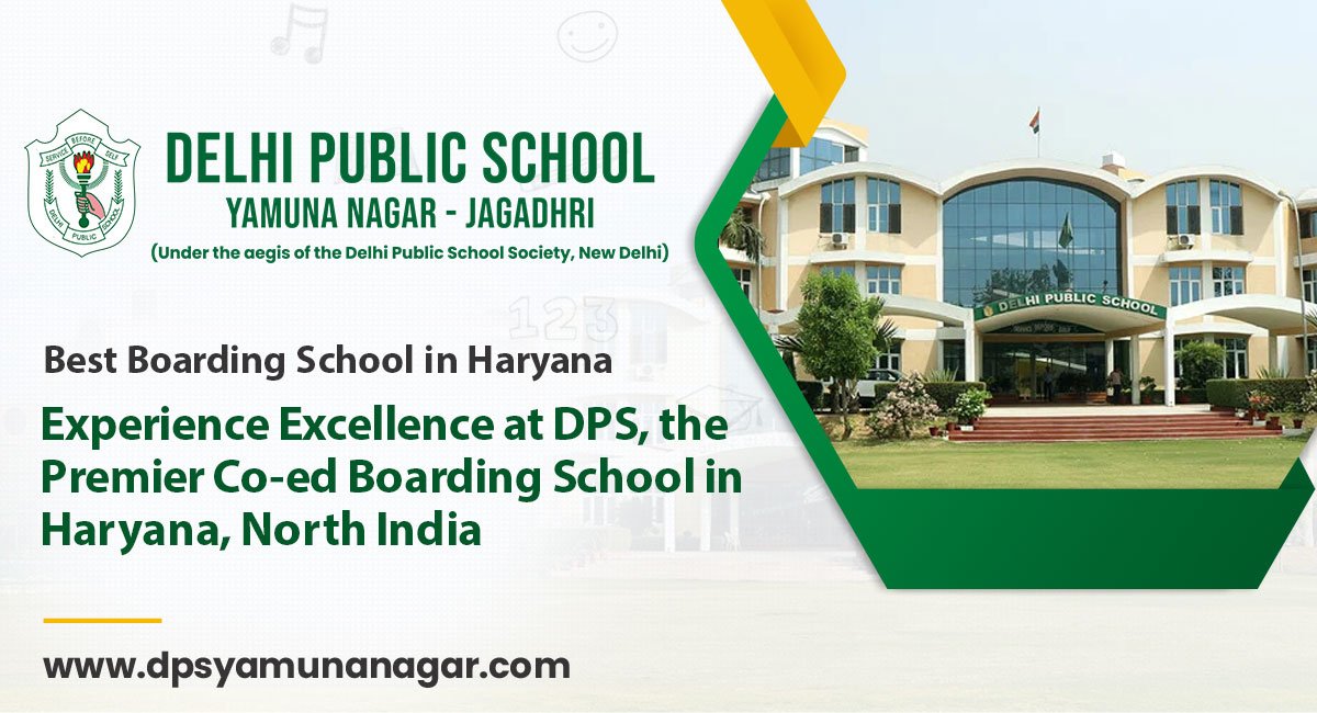 Experience Excellence at DPS, the Premier Co-ed Boarding School in Haryana, North India