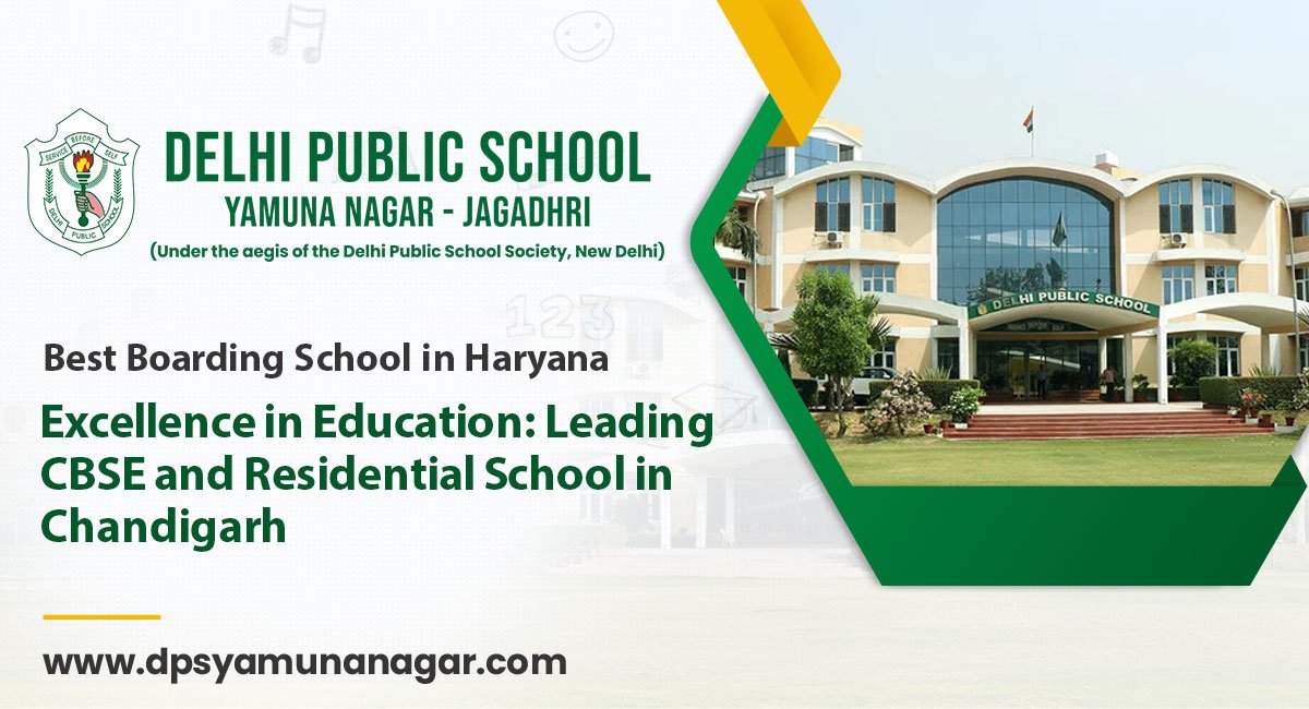 Excellence in Education: Leading CBSE and Residential School in Chandigarh