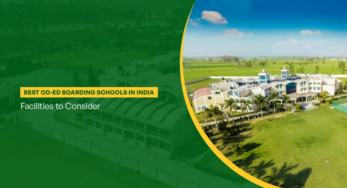 Best Co-ed Boarding Schools in India: Facilities to Consider