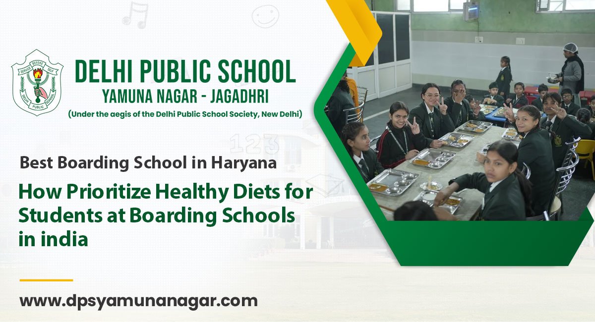 How Prioritize Healthy Diets for Students at Boarding Schools in india