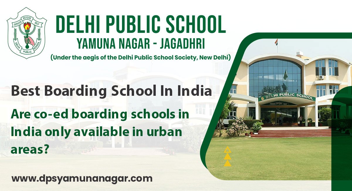 Are co-ed boarding schools in India  only available in urban areas?