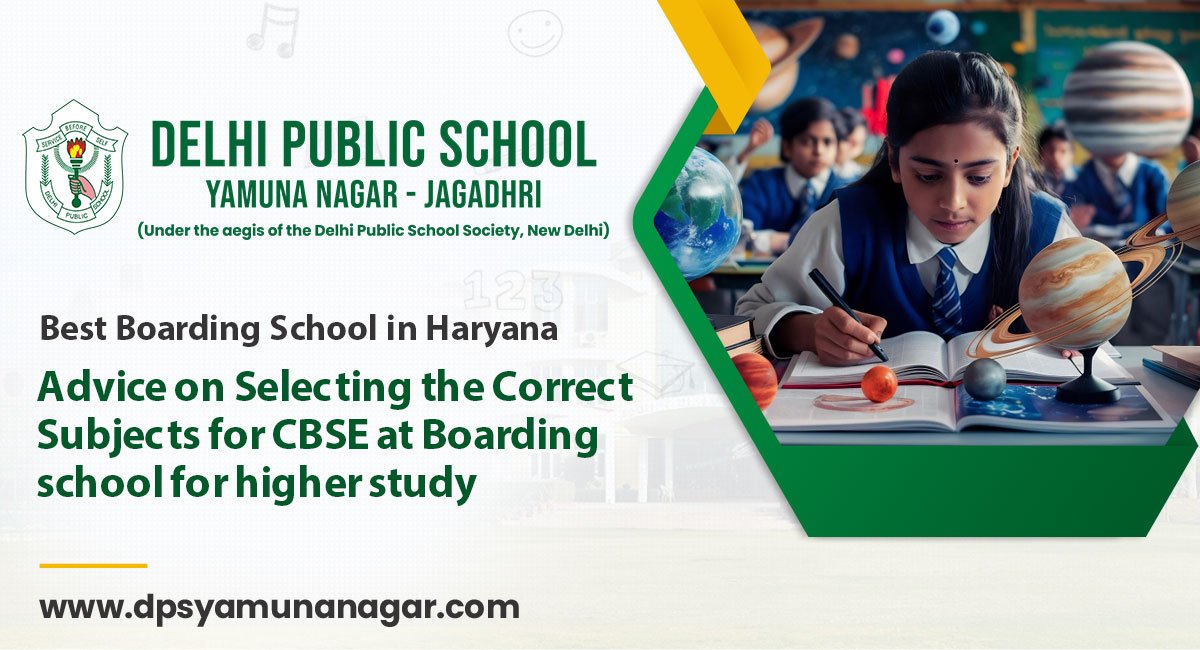 Advice on Selecting the Correct Subjects for CBSE at Boarding school for higher study