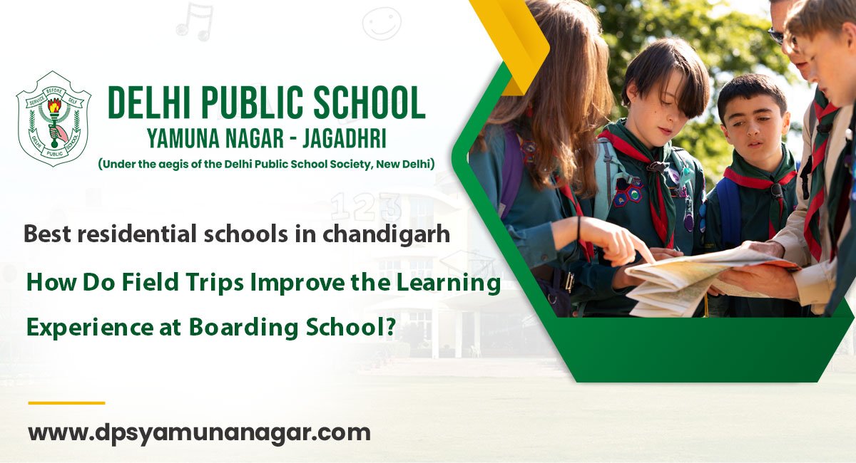 How Do Field Trips Improve the Learning Experience at Boarding School?