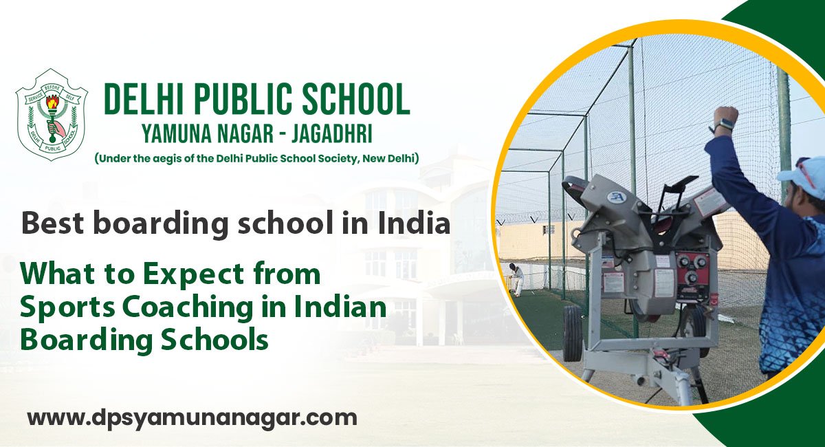 What to Expect from Sports Coaching in Indian Boarding Schools