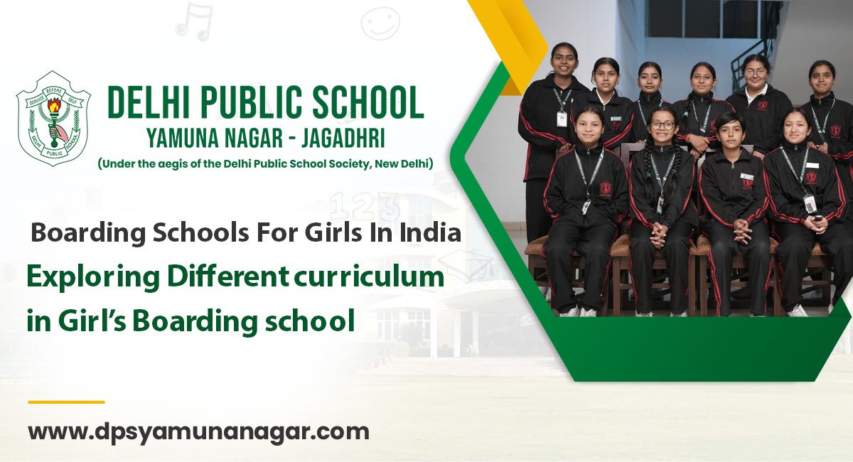 Exploring Different curriculum in Girl’s Boarding school