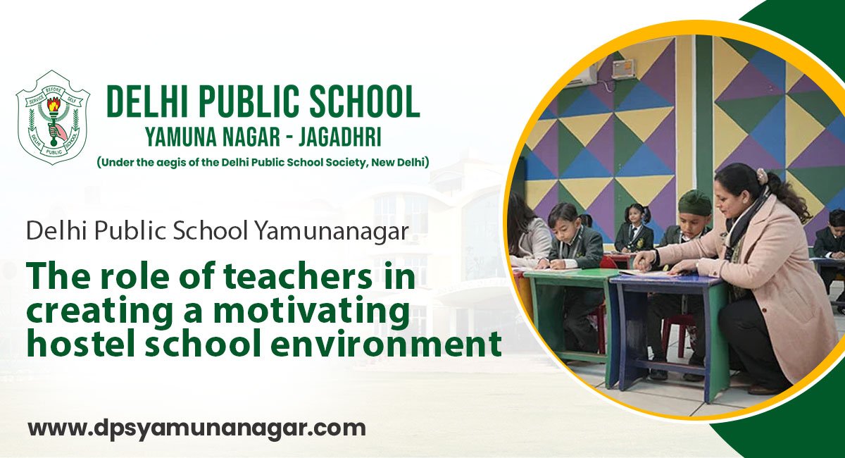 The role of teachers in creating a motivating hostel school environment