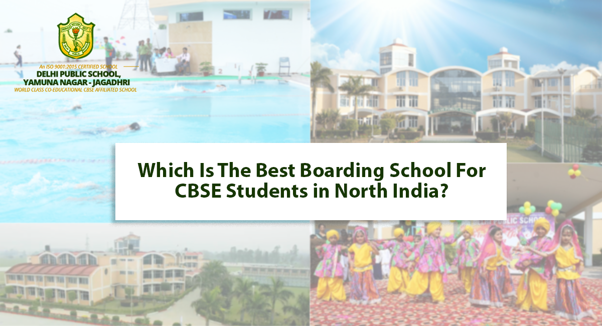 Which Is The Best Boarding School For CBSE Students in North India?