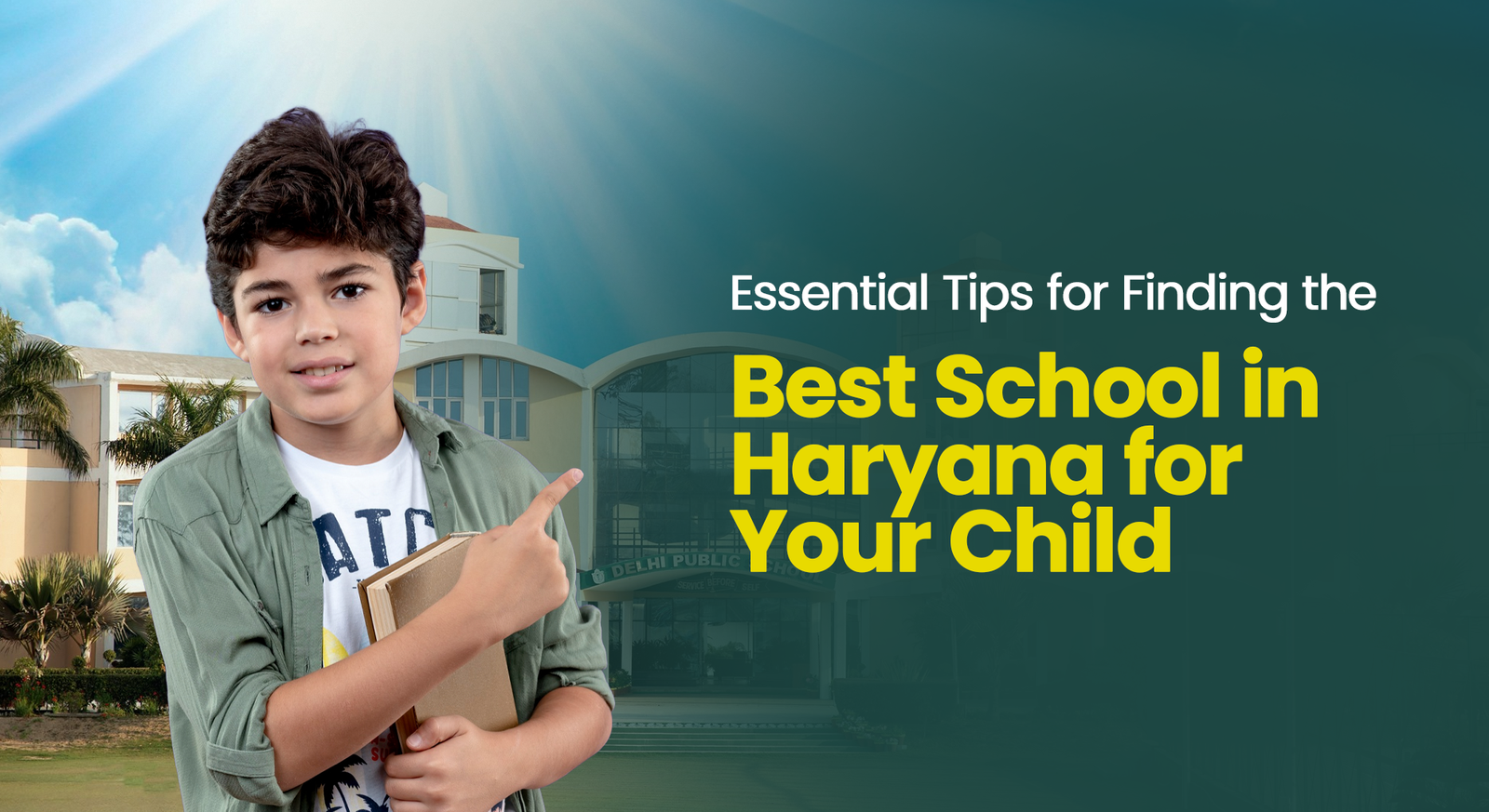 Essential Tips for Finding a Boarding School in Haryana for Your Child